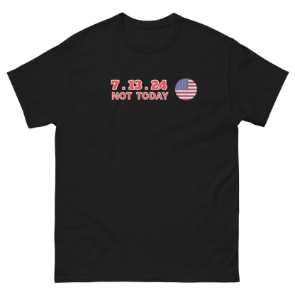 The Official 7.13.24 “NOT TODAY" Survivor