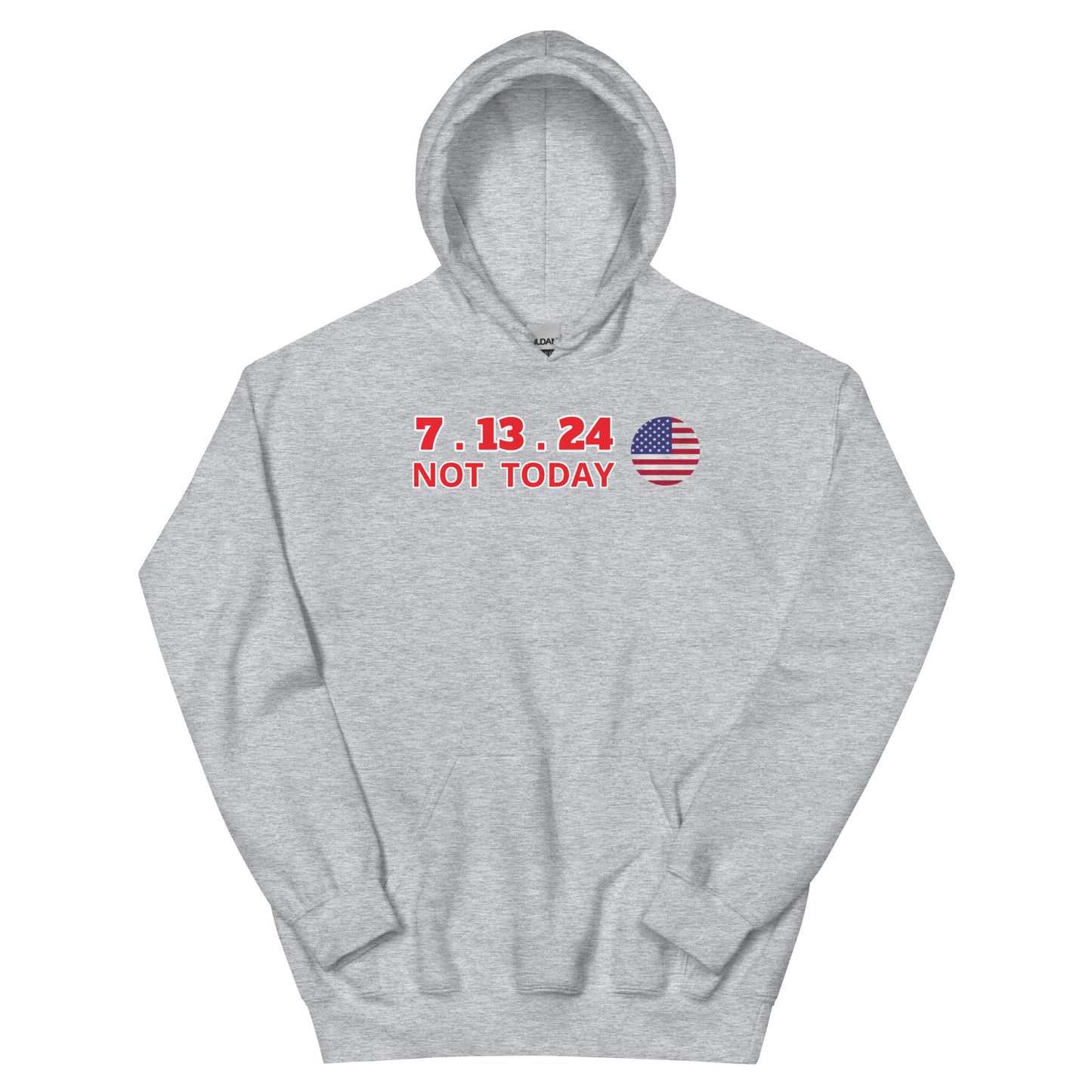 The Official 7.13.24 “NOT TODAY" Survivor Unisex Hoodie